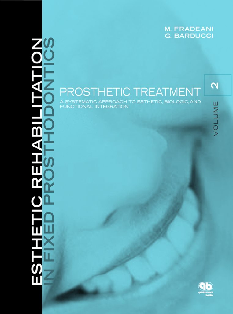 Esthetic Rehabilitation in Fixed Prosthodontics Vol 2