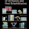 The Science and Art of Occlusion and Oral Rehabilitation