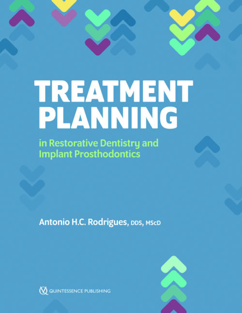Treatment Planning in Restorative Dentistry and Implant Prosthodontics