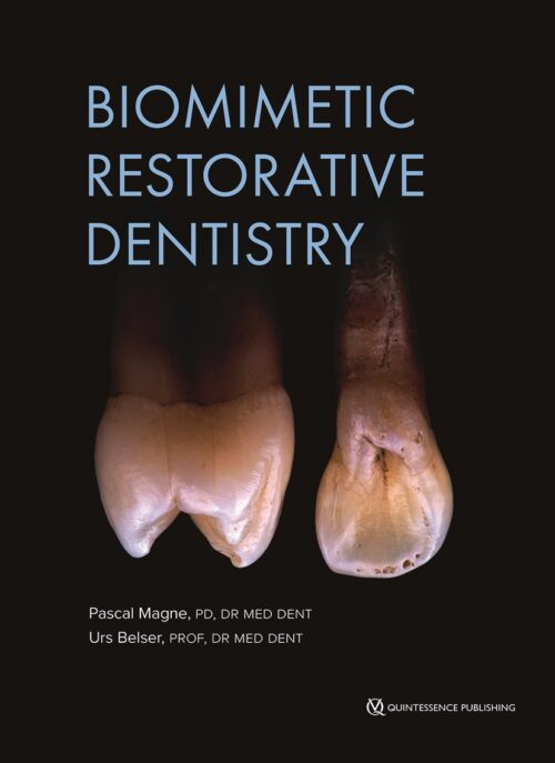 Biomimetic Restorative Dentistry