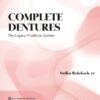 Complete Dentures The Legacy Prosthetic System