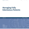 Managing Fully Edentulous Patients