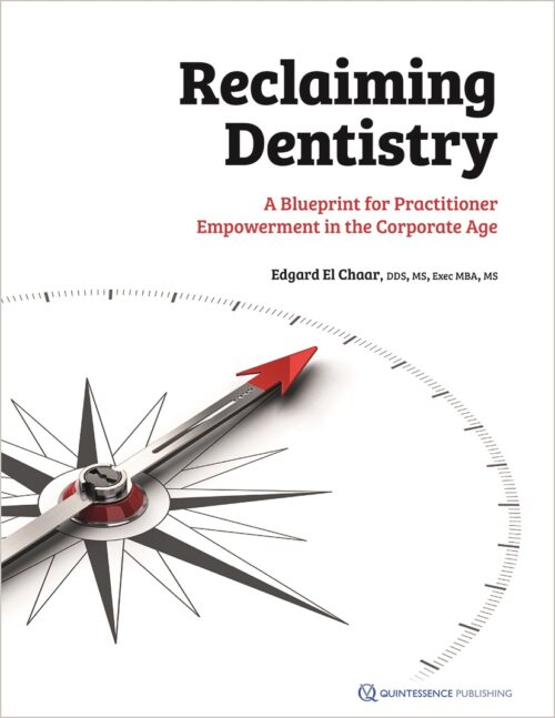 Reclaiming Dentistry