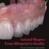 Natural Shapes: From Blueprint to Reality